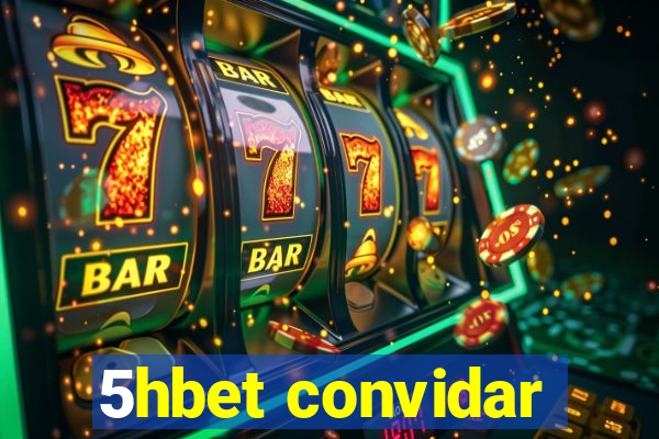 5hbet convidar